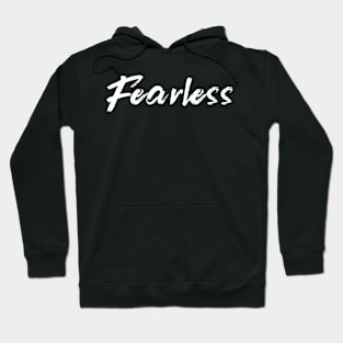 Fearless Hoodie